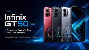 Infinix GT 50 Pro - la fiche technique qui bouscule le milieu de gamme